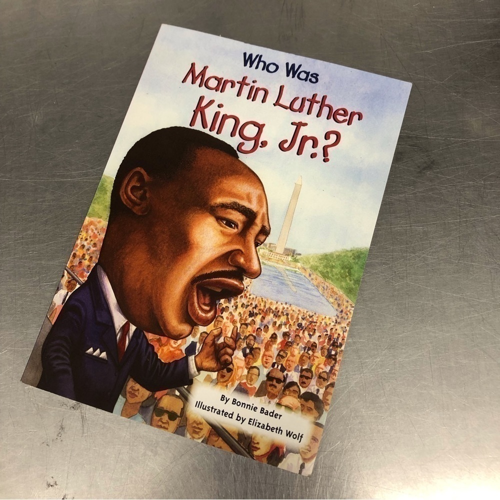 Who Was Martin Luther King Jr. by: Bonnie Bader, paperback book